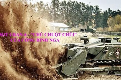 Robot Uran-6 - 'Chú chuột chũi' của công binh Nga