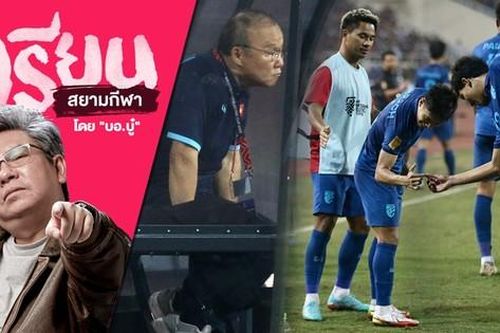 Chuyên gia Thái Lan: Tuyển Việt Nam không có bài vở tấn công
