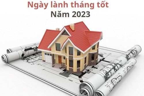 Ngày lành tháng tốt để xây, sửa nhà năm Quý Mão 2023 hợp phong thủy