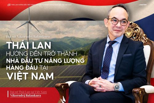 Thái Lan hướng đến trở thành nhà đầu tư năng lượng hàng đầu tại Việt Nam