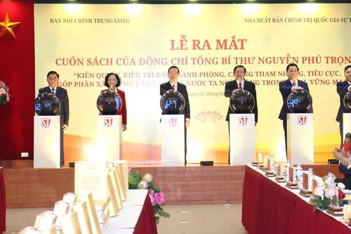 Ra mắt cuốn sách của Tổng Bí thư về phòng, chống tham nhũng, tiêu cực