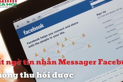 Bất ngờ khi Messenger Facebook không thu hồi được tin nhắn