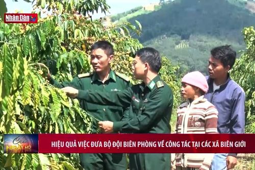 Hiệu quả việc đưa bộ đội biên phòng về công tác tại các xã biên giới
