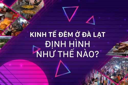 Kinh tế đêm ở Đà Lạt định hình như thế nào?