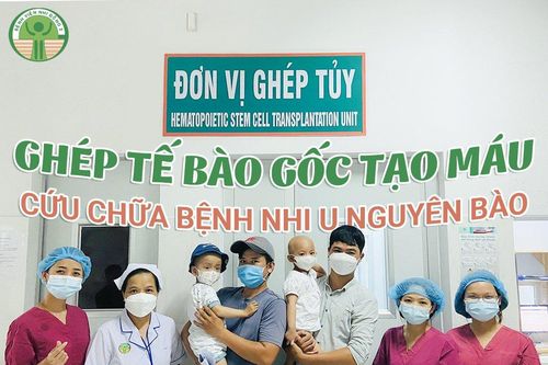 Ghép tế bào gốc tạo máu: Thêm cơ hội cho bệnh nhi ung thư