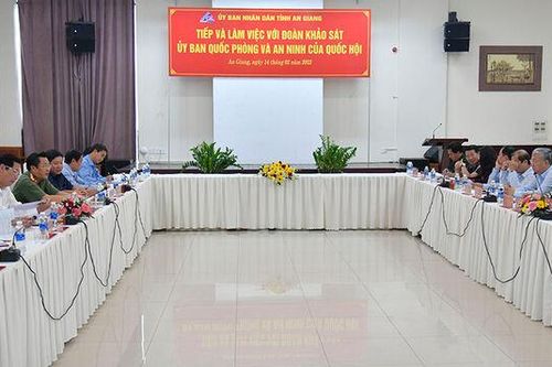 Đoàn khảo sát Ủy ban Quốc phòng và An ninh của Quốc hội làm việc tại An Giang
