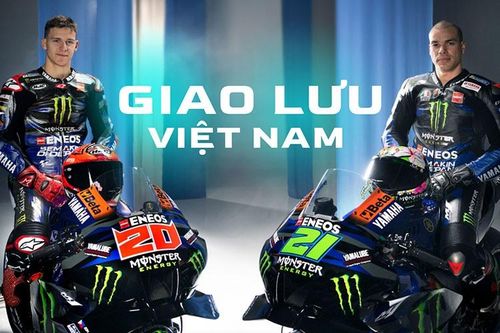 Hai 'nài cứng' của đội đua Monster Energy Yamaha MotoGP đến Việt Nam