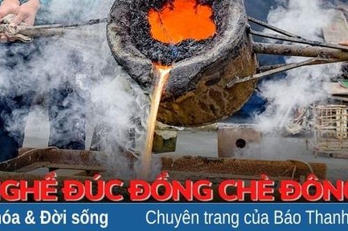 Nghề đúc đồng Chè Đông