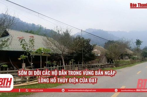 Sớm di dời các hộ dân trong vùng bán ngập lòng hồ thủy điện Cửa Đạt