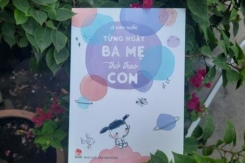 Ra mắt tùy bút 'Từng ngày ba mẹ thở theo con' của Lê Minh Quốc