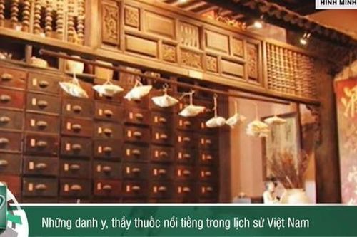 Những danh y, thầy thuốc nổi tiếng trong lịch sử Việt Nam