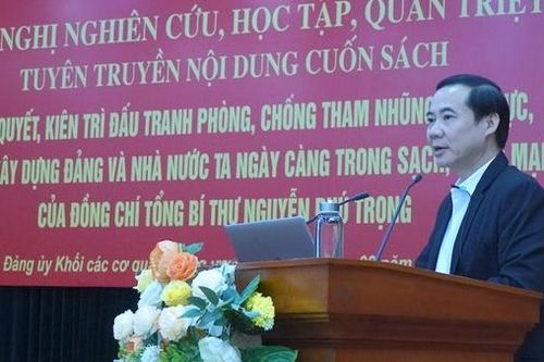 Đảng ủy khối cơ quan Trung ương quán triệt cuốn sách về phòng, chống tham nhũng của Tổng Bí thư
