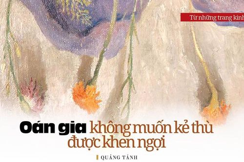 Oán gia không muốn kẻ thù được khen ngợi