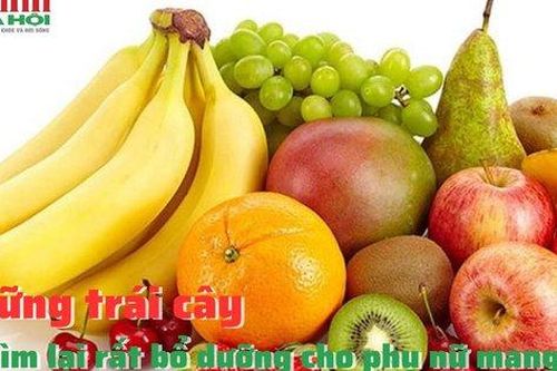 Những trái cây dễ tìm lại rất bổ dưỡng cho phụ nữ mang thai