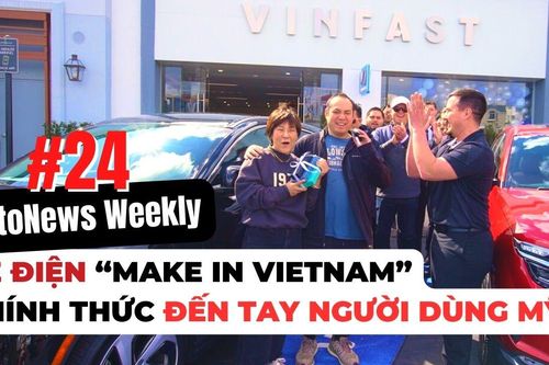 #AutoNews Weekly: Xe điện 'Make in Vietnam' chính thức đến tay người dùng Mỹ