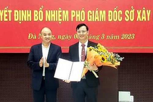 Chánh thanh tra Sở Xây dựng Đà Nẵng được bổ nhiệm giữ chức vụ Phó giám đốc Sở