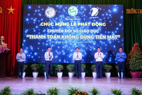 Cần Thơ phát động thanh toán không dùng tiền mặt trong trường đại học, cao đẳng