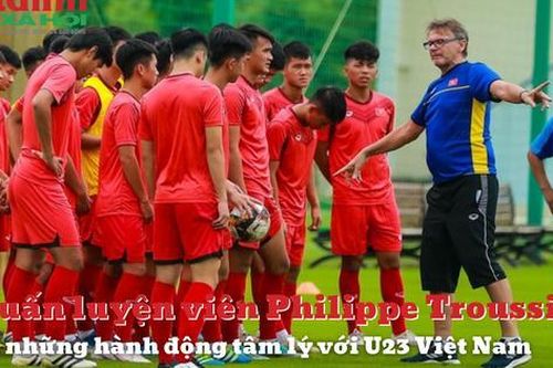 Huấn luyện viên Philippe Troussier và hành động tâm lý với đội tuyển Việt Nam
