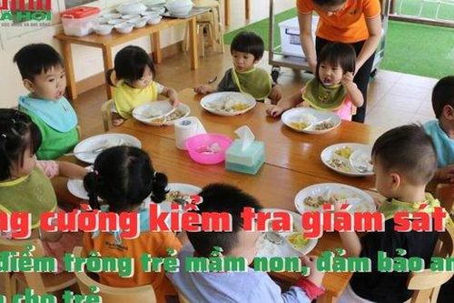 Tăng cường kiểm tra giám sát các điểm trông trẻ mầm non, đảm bảo an toàn cho trẻ