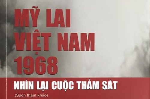 Đọc cuốn sách về thảm sát Mỹ Lai để trân quý hơn giá trị hòa bình