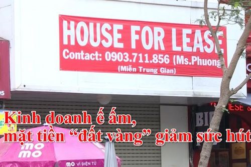 Kinh doanh ế ấm, mặt tiền 'đất vàng' giảm sức hút