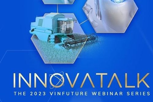 Quỹ VinFuture khởi động chuỗi Hội thảo trực tuyến 'InnovaTalk 2023'