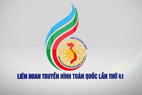 Khai mạc Liên hoan Truyền hình toàn quốc lần thứ 41