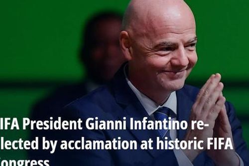 Ông Gianni Infantino tái đắc cử Chủ tịch FIFA nhiệm kỳ thứ 3 liên tiếp