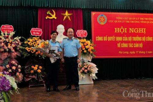 Bổ nhiệm ông Nguyễn Đình Hưng giữ chức vụ Cục trưởng Cục Quản lý thị trường tỉnh Quảng Ninh