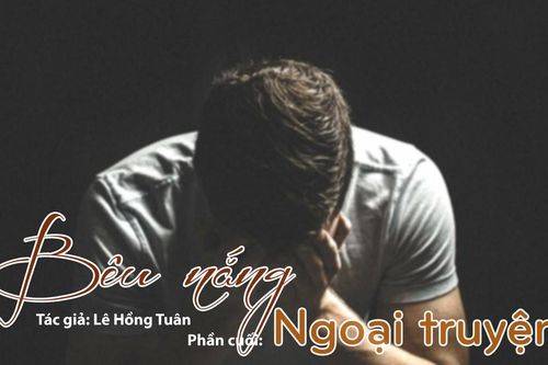 Tạp văn: Bêu nắng (Lê Hồng Tuân) - Phần cuối: Ngoại truyện
