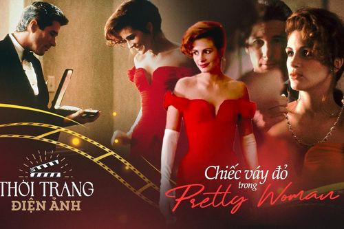 Thời trang điện ảnh: Cuộc chiến cứu chiếc váy đỏ mang tính biểu tượng trong 'Pretty Woman'