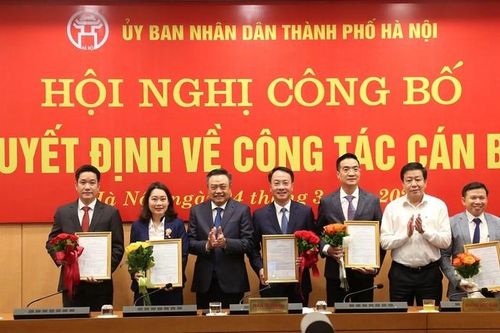 Hà Nội tiến hành bổ nhiệm nhiều nhân sự mới