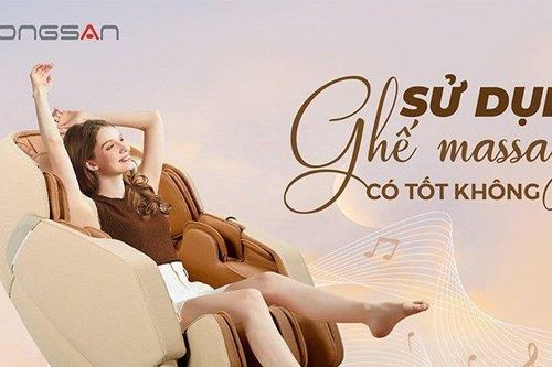 Sử dụng ghế massage thường xuyên có tốt không?