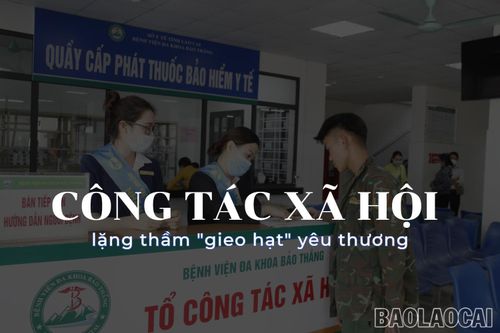 Công tác xã hội - Lặng thầm gieo hạt yêu thương