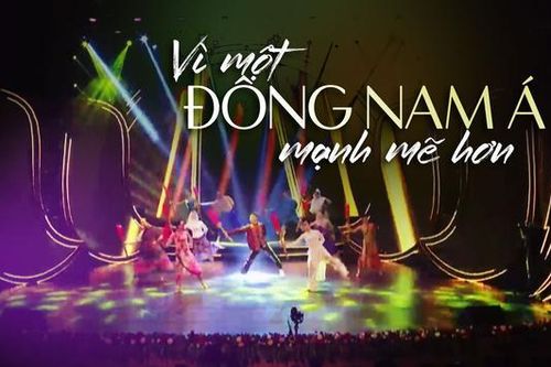 Vì một Đông Nam Á mạnh mẽ hơn