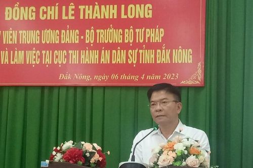 Bộ trưởng Lê Thành Long làm việc với Cục Thi hành án dân sự Đắk Nông