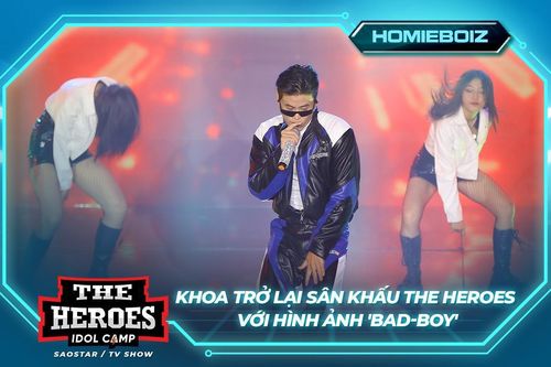 KHOA trở lại sân khấu The Heroes với hình ảnh 'bad-boy' khiến ban giám khảo tiếc nuối