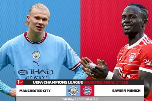 Man City vs Bayern Munich: Đại chiến đỉnh cao châu Âu