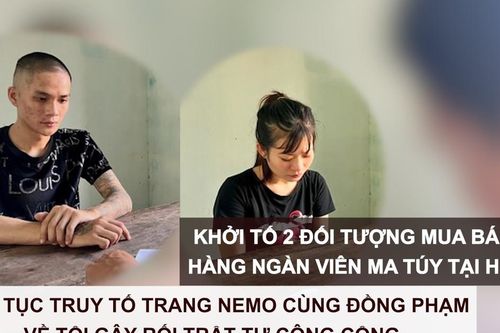 Tin nóng: Khởi tố 2 đối tượng mua bán hàng ngàn viên ma túy tại Huế; Tiếp tục truy tố Trang Nemo cùng đồng phạm về tội gây rối trật tự công cộng