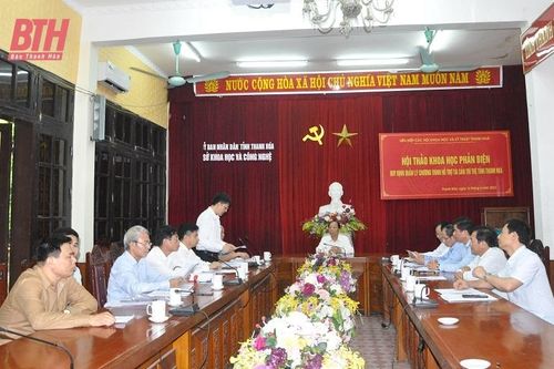 Hội thảo khoa học phản biện 'Quy định quản lý Chương trình hỗ trợ tài sản trí tuệ tỉnh Thanh Hóa'
