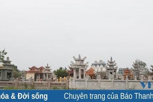 Tiết thanh minh ngẫm chuyện 'biệt thự' tâm linh