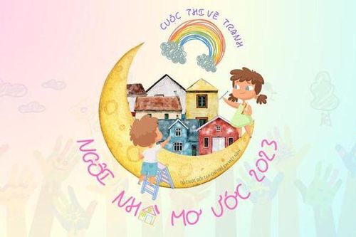 Lần đầu tiên diễn ra Cuộc thi vẽ tranh Ngôi nhà mơ ước
