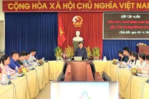 Tập huấn kiến thức, kỹ năng khai thác, bảo tồn tài nguyên du lịch ở TP. Châu Đốc