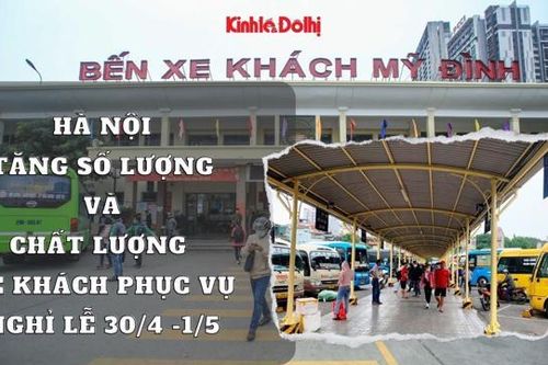 Hà Nội: Tăng số lượng và chất lượng xe khách phục vụ nghỉ lễ 30/4 -1/5