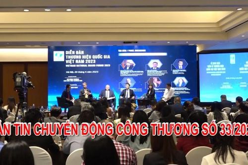 Bản tin Chuyển động Công Thương số 33/2023