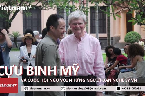 Cuộc tái ngộ thân tình của cựu binh Mỹ với những người bạn họa sỹ Việt