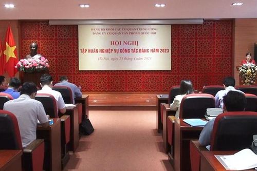 Đảng bộ cơ quan Văn phòng Quốc hội tổ chức Hội nghị tập huấn công tác Đảng năm 2023