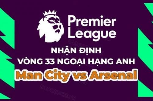 Nhận định, soi kèo Man City vs Arsenal, 02h00 ngày 27/4 - Vòng 33 Ngoại hạng Anh