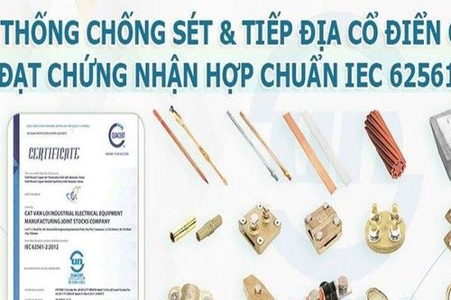 Băng nhôm chống sét tiếp địa CVL chuẩn IEC 62561 cạnh tranh hàng nhập khẩu