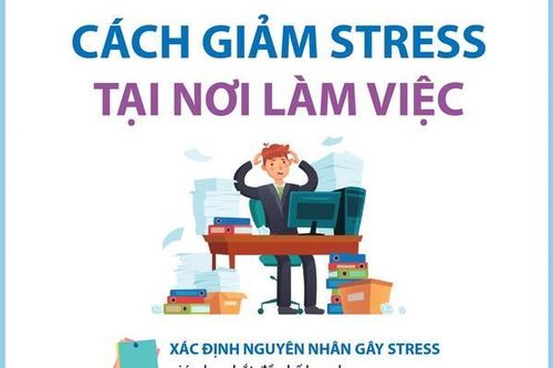 Những cách giảm stress, căng thẳng tại nơi làm việc